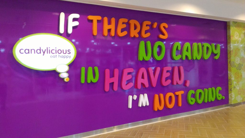 "If there's no candy in heaven, I'm not going."